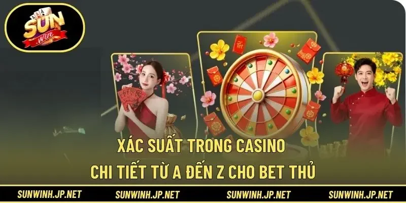 xác suất trong casino